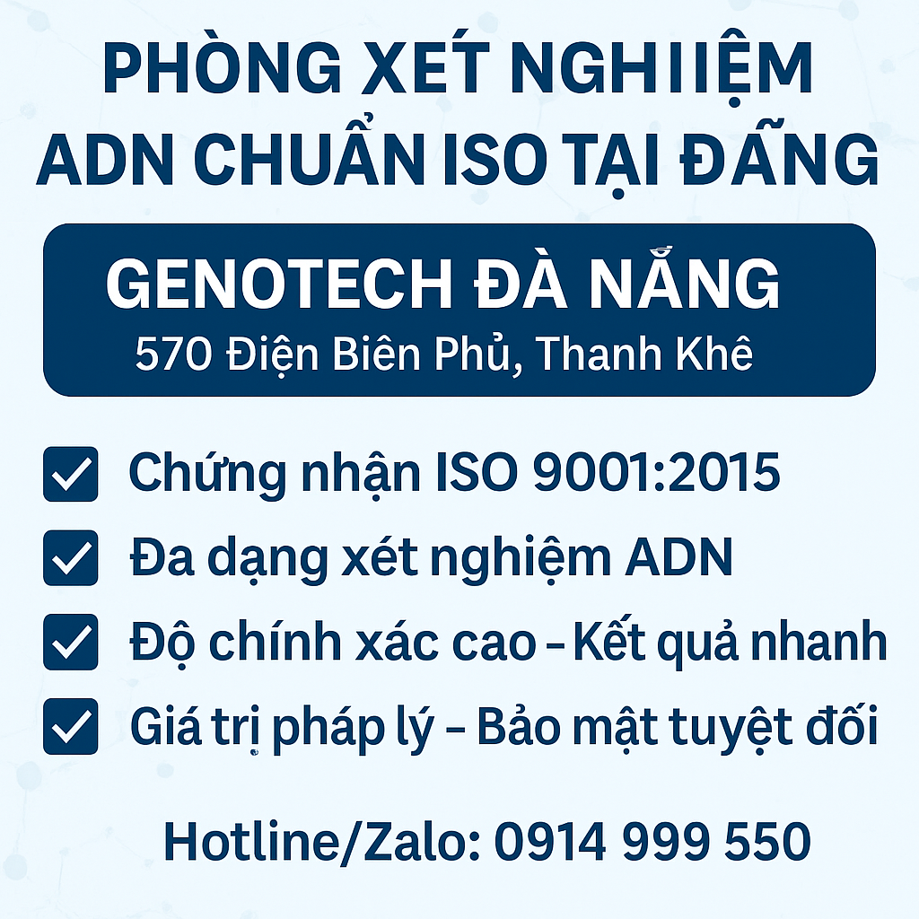 Xét Nghiệm ADN Chuẩn ISO tại Đà Nẵng